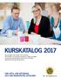 KURSKATALOG 2017 HSB GÖTA, HSB GÖTEBORG OCH HSB NORDVÄSTRA GÖTALAND