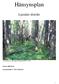 Hänsynsplan. Ljusdals distrikt. Avsatt skog vid Björntjärn. Bestånd Datum: Sammanställd av: Peter Hellström