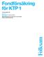 Fondförsäkring för KTP 1