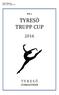 Tyresö Trupp Cup PM 2 TYRESÖ TRUPP CUP T Y R E S Ö GYMNASTIKEN