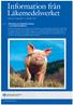 Information från. Läkemedelsverket. Dosering av antibiotika till gris ny rekommendation. Årgång 23 supplement 1 september 2012