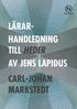 LÄRARHAND LEDNING TILL HEDER AV JENS LAPIDUS CARL-JOHAN MARKSTEDT