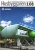 Grannar. Testkörningar för Borstar - polyetenanläggningens nya teknologi sidor 6-7. Hälsa, säkerhet och miljö