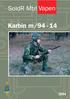 SoldR Mtrl. Vapen. Karbin m/94-14