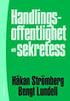 Handlingsoffentlighet och sekretess