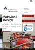 Matsvinn i storkök. en kvantitativ fallstudie av måltidsverksamhet i Sala. Rapport. Mattias Eriksson. Christopher Malefors.