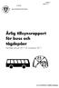 Årlig tillsynsrapport för buss och tågdepåer