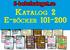 Välkommen till vår första katalog KATALOG. Den här katalogen publicerades den 18 mars 2016 på e-boksforlaget.se