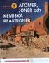 5~ Atomer, joner och kemiska reaktioner