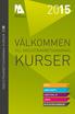 INDUSTRIARBETSGIVARNAS KURSER 2015 VÄLKOMMEN TILL INDUSTRIARBETSGIVARNAS KURSER AVTAL ARBETSRÄTT ARBETSMILJÖ LÖNER BLOCKUTBILDNINGAR