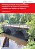 Inventeringsmetodik med undervattensvideokamera för studier av stormusslors förekomst och tätheter vid vägbroar. Rapport 2012:138