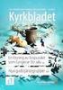 Kyrkbladet. En lösning av livspusslet som fungerar för alla S. 4. Nya gudstjänstgrupper S. 8 EN TIDNING FRÅN SVENSKA KYRKAN I TOARP #1/2015