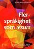 Artiklarna i Flerspråkighet som resurs