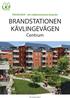 BRANDSTATIONEN KÄVLINGEVÄGEN