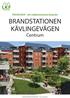 BRANDSTATIONEN KÄVLINGEVÄGEN