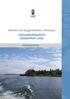 Alkohol- och drogprevention i Värmland LÄNSSAMORDNARENS ÅRSRAPPORT 2008 LÄNSSTYRELSEN VÄRMLAND