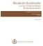 BALANCED SCORECARD EN FALLSTUDIE AV SÖDRA ÄLVSBORGSSJUKHUS. Kandidatuppsats i Företagsekonomi. Melina Hasanbegovic Hang Le VT 2008: KF53