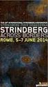 The 19th International Strindberg Conference, Rome, June 5-7, 2014 Strindberg över gränserna / Strindberg Across Borders