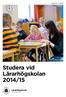 Version 4, Studera vid Lärarhögskolan 2014/15. Lärarhögskolan