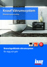 4:e utgåvan januari Knauf Våtrumssystem. Monteringsanvisning. Branschgodkända våtrumssystem för vägg och golv