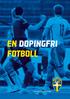 En Dopingfri fotboll. Svenska FotbollFörlaget