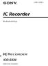 (1) IC Recorder. Bruksanvisning ICD-SX Sony Corporation