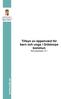 Rapport 2007:81. Tillsyn av öppenvård för barn och unga i Grästorps kommun Barnuppdraget 16:1