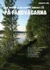 PÅ FÄRDVÄGARNA. Dan Andersson-sällskapets Tidskrift SOMMAREN 2016