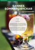SOMMARDRYCKAR. 0,6 l saft. 3 citroner rørsukker, efter smag 0,5 l vand
