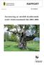 RAPPORT. ISSN Nr 2008:8. Inventering av särskilt skyddsvärda träd i Södermanlands län