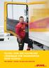 TILLVAL SOM GER FLEXIBLARE LÖSNINGAR FÖR TRANSPORTER INOM SVERIGE. DHL FREIGHT - TILLVAL, TILLÄGG OCH AVGIFTER DHL INRIKES TILLVAL