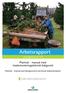 Arbetsrapport. Från Skogforsk nr Plantval manual med implementeringsteknisk bakgrund