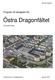 BN 2013/ Program till detaljplan för. Östra Dragonfältet. Samrådshandling