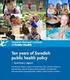 Folkhälsoarbete bland barn och ungdomar Public Health among Children and Youth