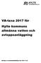 VA-taxa 2017 för Hylte kommuns allmänna vatten och avloppsanläggning