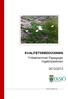 KVALITETSREDOVISNING Fritidshemmet Papegojan Ingatorpsskolan. 2012/2013 Eksjö kommun