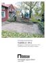 Arkeologisk rapport 2014:9. Arkeologisk förundersökning NIBBLE 39:1. tillbyggnad av bostadshus, bytomt RAÄ 372:2 i Hedemora socken och kommun, Dalarna