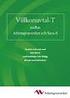 Kommentar till ändringarna i Villkorsavtal samt Villkorsavtal-T. Kommentar: Definition har fått ett tillägg. Det är ett förtydligande.