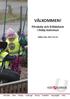 VÄLKOMMEN! Förskola och fritidshem i Heby kommun. Gäller från Östervåla Harbo Vittinge Huddunge Tärnsjö Runhällen Morgongåva Heby