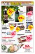 5:- 30:/st. 25:/st 25:- 15:- 30:- 12:- 15:- Julprinskorv. + pant. Glögg. Kaffe Zoega g Gäller ej hela bönor. Max 2st/hushåll.
