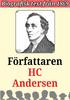 Biografi: Författaren HC Andersen Återutgivning av text från Redaktör Mikael Jägerbrand