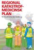 REGIONAL KATASTROF- MEDICINSK PLAN. för Stockholms läns landsting