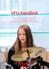 VFU-handbok. Verksamhetsförlagd utbildning (VFU) inom Ämneslärarprogrammet och Kompletterande Pedagogisk Utbildning (KPU)