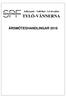 Inflytande - Valfrihet - Livskvalitet TYLÖ-VÄNNERNA ÅRSMÖTESHANDLINGAR 2016