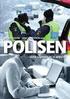 Polislag (1984:387) Allmänna bestämmelser. Polisverksamhetens ändamål. Polisens uppgifter. Samverkan med andra myndigheter och organisationer