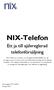 NIX-Telefon. Ett ja till självreglerad telefonförsäljning