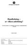 Handledning av vilken anledning?