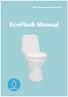 This manual should be saved! EcoFlush Manual