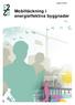 Rapport 2016:03. Mobiltäckning i energieffektiva byggnader
