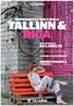 TALLINK 2017 MINISEMESTRA MED KÄNSLA TALLINN & RIGA HIPSTERMANIA I KALAMAJA. Barrunda i old town CHARMIGA TURISTPÄRLOR SEMESTERIDYLL I JURMALA